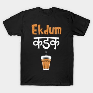 Ek Dum Kadak T-Shirt